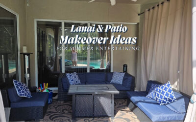 Lanai Makeover Ideas for Summer Entertaining