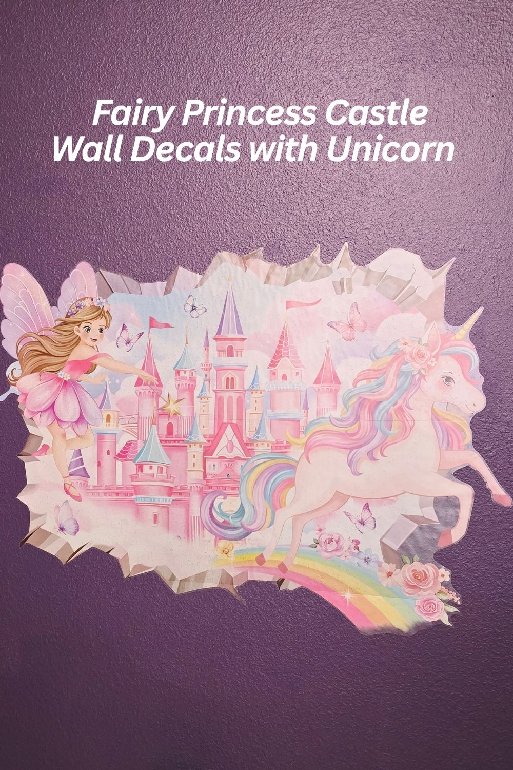 Fairy and unicorn castle wall decal on purple wall in girls room makeover with 3D broken wall design